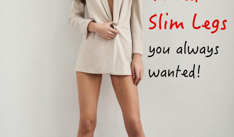 Tips and Exercises in Achieving Toned and Slim Legs